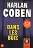 Harlan Coben - Dans les bois. 2 CD audio MP3