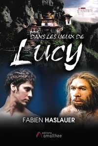 Fabien Haslauer - Dans les yeux de Lucy.