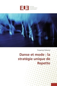 Danse et mode : la stratégie unique de Repetto.pdf