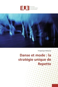 Danse et mode : la stratégie unique de Repetto