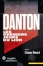 Etienne Ménard - Danton, les derniers jours du Lion.