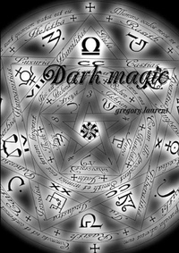 Gregory Laurent - Dark Magic.