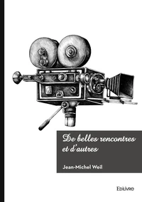 De belles rencontres et d'autres