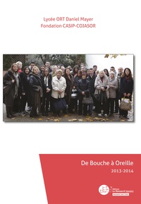 Fondation Casip-Cojasor - De Bouche à Oreille - 2013-2014.