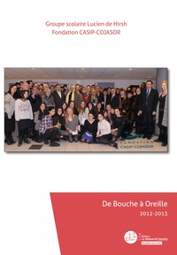  Fondation Casip-Cojasor - De Bouche à Oreille - 2012-2013.