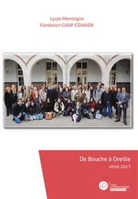  Fondation Casip-Cojasor - De Bouche à Oreille - 2016-2017.