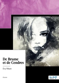 De Brume et de Cendres