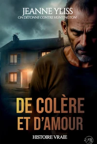 De colère et d'amour Tome 1