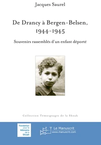 De Drancy à Bergen-Belsen, 1944-1945