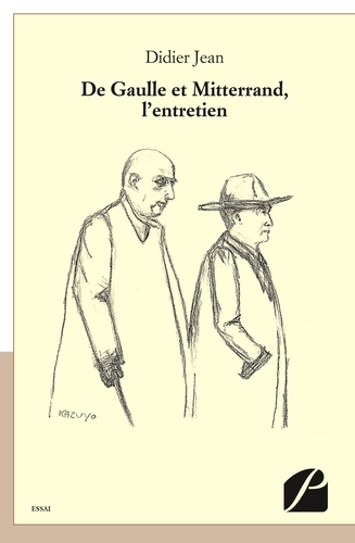 Didier Jean - De Gaulle et Mitterrand, l'entretien.