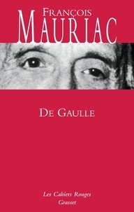 François Mauriac - De Gaulle.