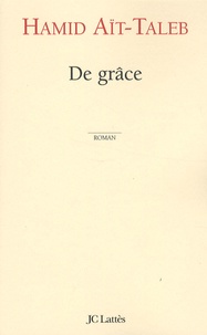 Hamid Ait-taleb - De grâce.