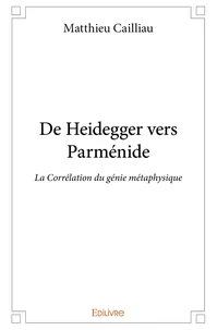 De Heidegger vers Parménide