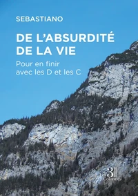 De l'absurdité de la vie