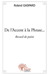 De l'Accent à la Phrase...