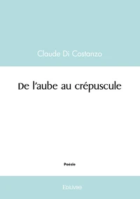 De l'aube au crépuscule