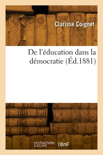 De l'éducation dans la démocratie