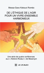 De l'éthique de l'agir pour un vivre-ensemble harmonieux