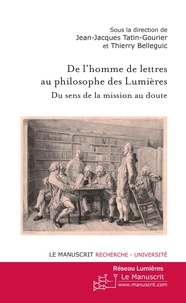 Jean-Jacques Tatin-Gourier - De l'homme de lettres au philosophe des lumières.