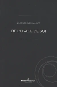 De l'usage de soi
