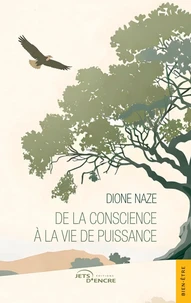 De la conscience à la vie de puissance