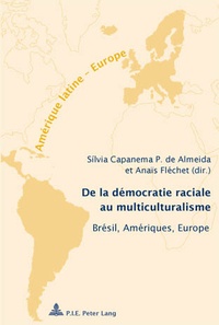 Silvia Capanema - De la démocratie raciale au multiculturalisme.