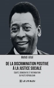 De la discrimination positive à la justice sociale