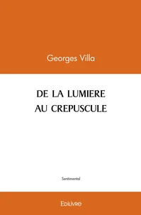 De la lumiere au crepuscule