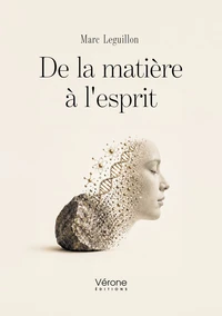 De la matière à l'esprit