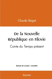 De la Nouvelle République en Filovie