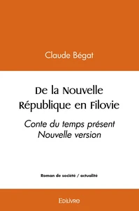 De la Nouvelle République en Filovie