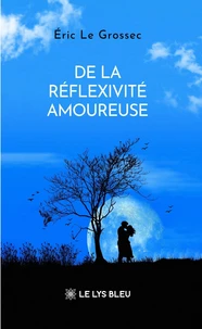 De la réflexivité amoureuse