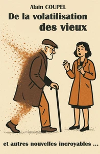 De la volatilisation des vieux