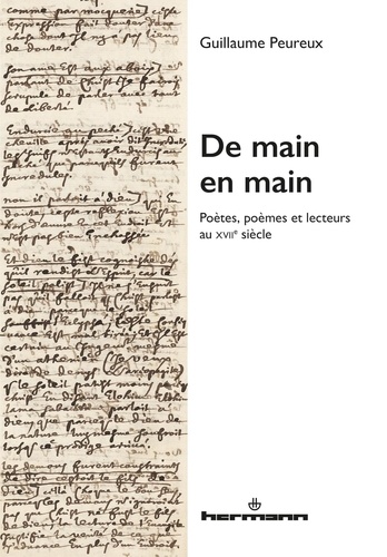 De main en main. Poètes, poèmes et lecteurs au XVIIe siècle