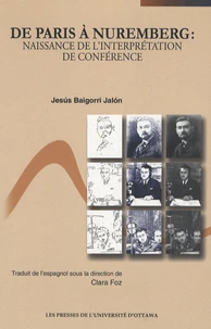 De Paris à Nuremberg : Naissance de l'interprétation de conférence