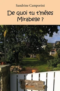 De quoi tu t'mêles Mirabelle ?