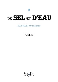 Jean-marie Vuillermet - De SEL et d'EAU.