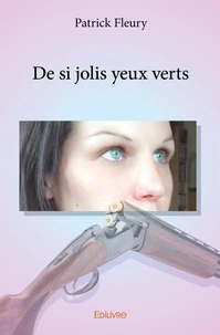 De si jolis yeux verts