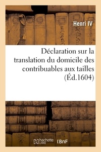Paul Lacroix - Déclaration sur la translation du domicile des contribuables aux tailles.