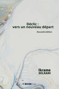 Déclic : vers un nouveau départ