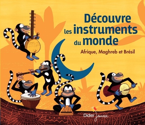 Rémi Saillard - Découvre les instruments du monde (CD).