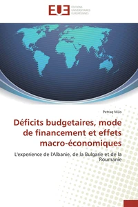 Déficits budgetaires, mode de financement et effets macro-économiques