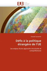 Défis à la politique étrangère de l''ue