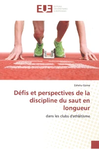 Défis et perspectives de la discipline du saut en longueur dans les clubs d'athlétisme