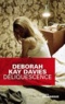 Deborah Kay Davies - Déliquescence.