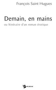Demain, en mains