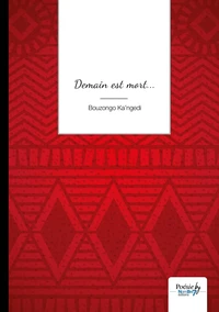 Demain est mort...