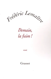 Demain, la faim !