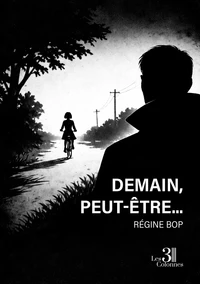 Demain, peut-être...
