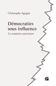 Démocraties sous influence